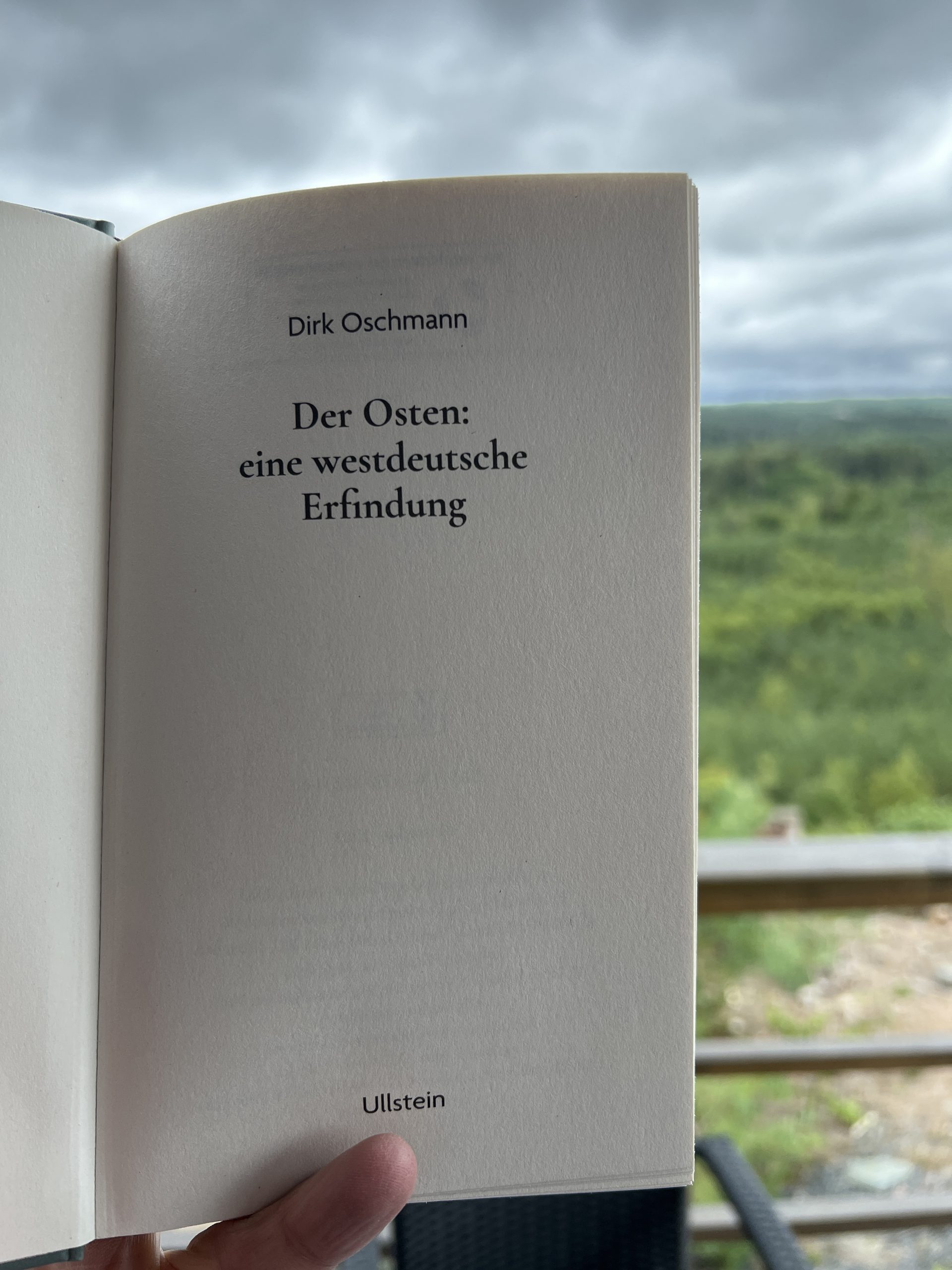 Ferienlektüre 1: Dirk Oschmann. Der Osten: eine westdeutsche Erfindung